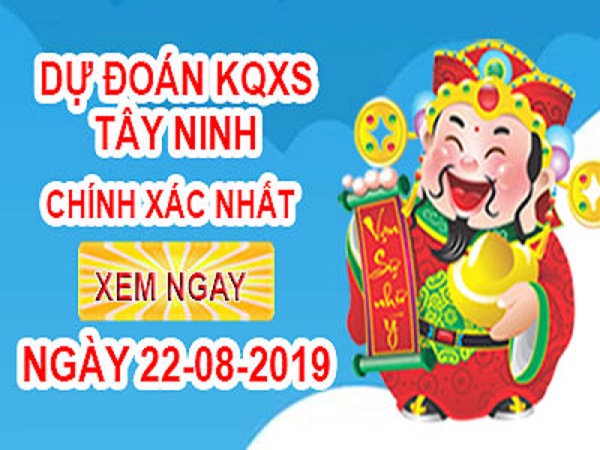 Dự đoán XSTN ngày 22/08 chuẩn xác từ các cao thủ
