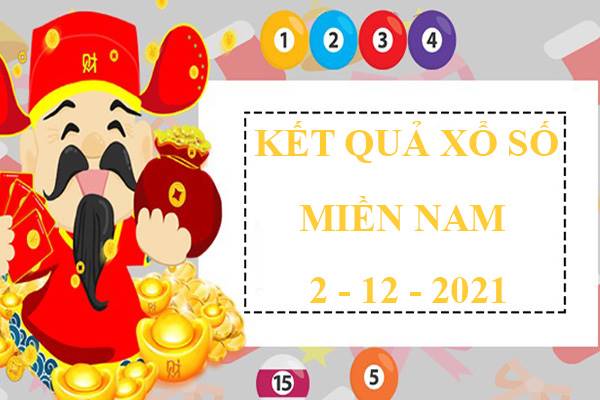Dự đoán XSMN 2/12/2021 thống kê lô VIP thứ 5