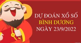 Dự đoán kết quả xổ số Bình Dương ngày 23/9/2022 thứ 6 hôm nay Dự đoán kết quả xổ số Bình Dương ngày 23/9/2022 thứ 6 hôm nay