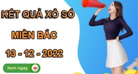 Dự đoán XSMB ngày 13/12/2022 soi cầu miền Bắc thứ 3 Dự đoán XSMB ngày 13/12/2022 soi cầu miền Bắc thứ 3