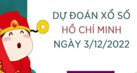 Dự đoán xổ số Hồ Chí Minh ngày 3/12/2022 thứ 7 hôm nay Dự đoán xổ số Hồ Chí Minh ngày 3/12/2022 thứ 7 hôm nay