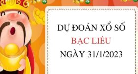 Dự đoán xổ số Bạc Liêu ngày 31/1/2023 thứ 3 hôm nay Dự đoán xổ số Bạc Liêu ngày 31/1/2023 thứ 3 hôm nay