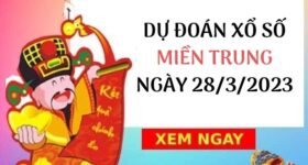 Dự đoán xổ số miền Trung ngày 28/3/2023 thứ 3 hôm nay Dự đoán xổ số miền Trung ngày 28/3/2023 thứ 3 hôm nay