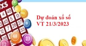 Dự đoán xổ số Vũng Tàu 21/3/2023 hôm nay Dự đoán xổ số Vũng Tàu 21/3/2023 hôm nay