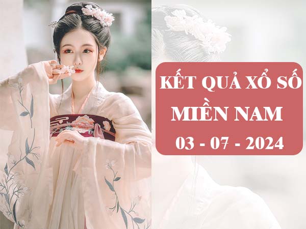 Dự đoán XS Miền Nam 3/7/2024 thống kê lô đẹp thứ 4 Dự đoán XS Miền Nam 3/7/2024 thống kê lô đẹp thứ 4
