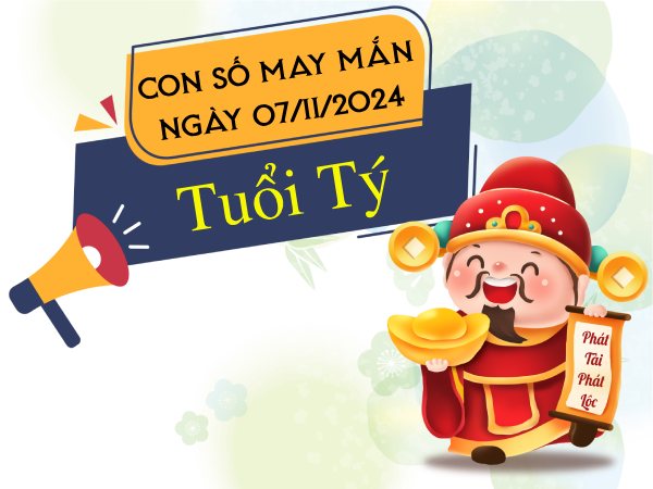 Phân tích con số cực kỳ lộc lá tuổi Tý hôm nay ngày 7/11/2024